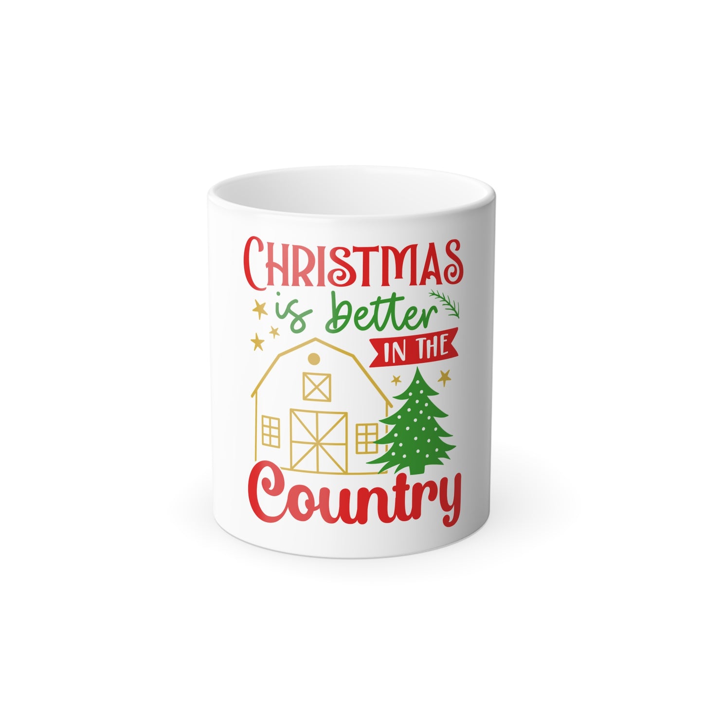 Color-Changing Mug — "Christmas Is Better in the Country" Holiday Farmhouse 11oz