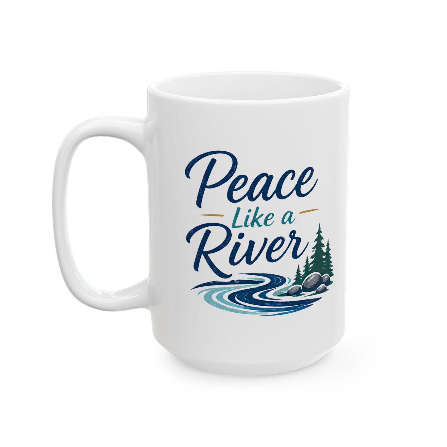 Peaceful River Ceramic Mug — Scenic Nature Coffee Cup (11oz, 15oz)