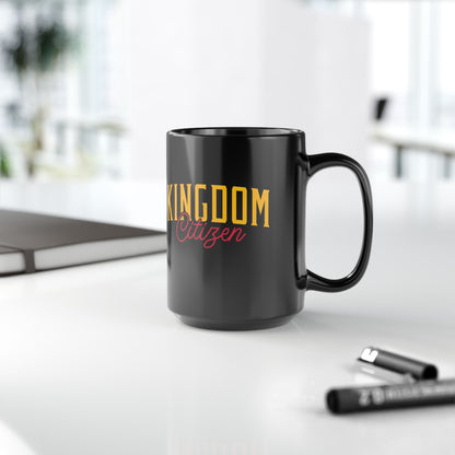 Kingdom Citizen Black Mug (11oz, 15oz)