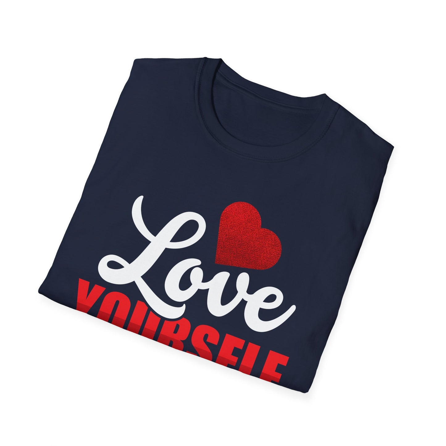 Love Yourself, Unisex Softstyle T-Shirt