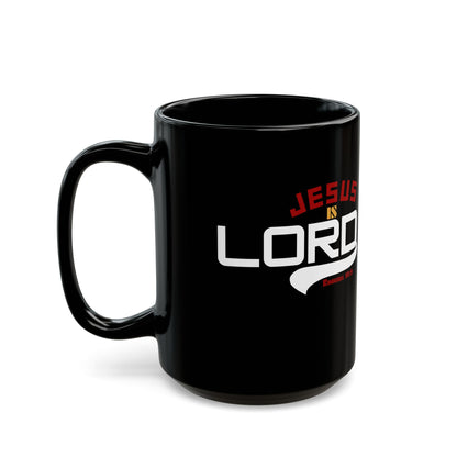 Jesus is Lord Inspirational Mug - 11oz & 15oz - Faith & Motivation Coffee Cup