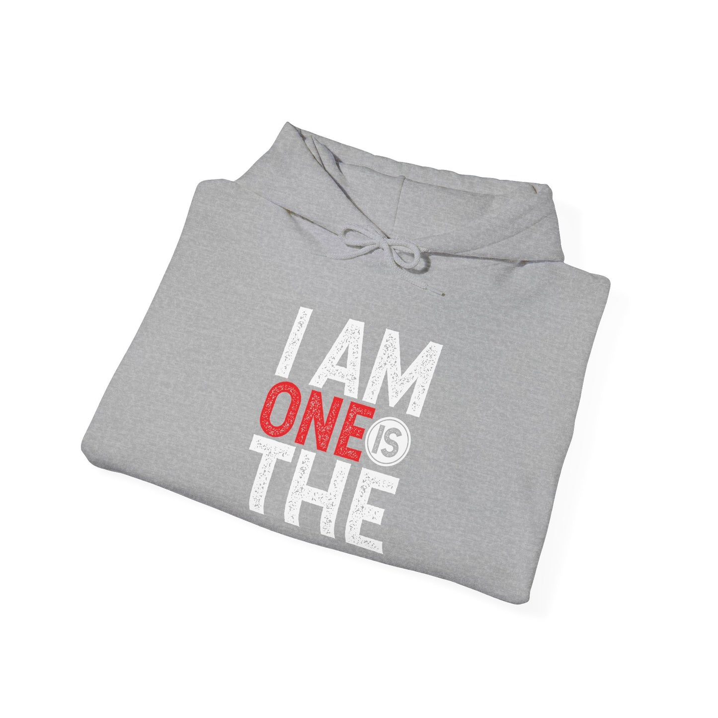 I Am One Unisex Hooded Sweatshirt - Comfortable & Stylish