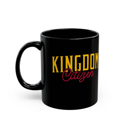Kingdom Citizen Black Mug (11oz, 15oz)