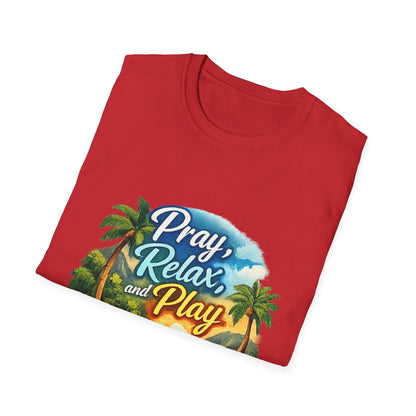 Pray, Relax & Play Beach T-Shirt