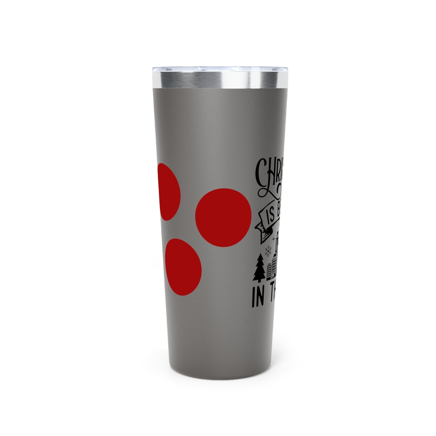Christmas Is Better In The City 22oz Vacuum Tumbler