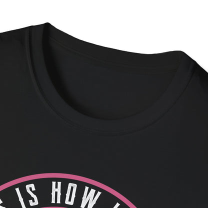 This Is How I Fight My Battle, Unisex Softstyle T-Shirt