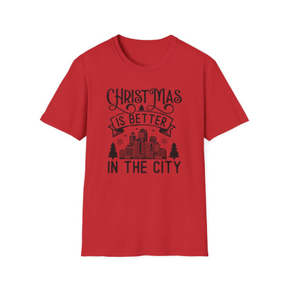 Christmas Is Better in the City T-Shirt — Holiday Cityscape Tee