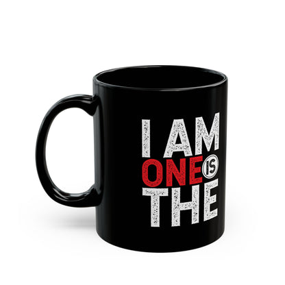 I Am One Is The, Black Mug (11oz, 15oz)