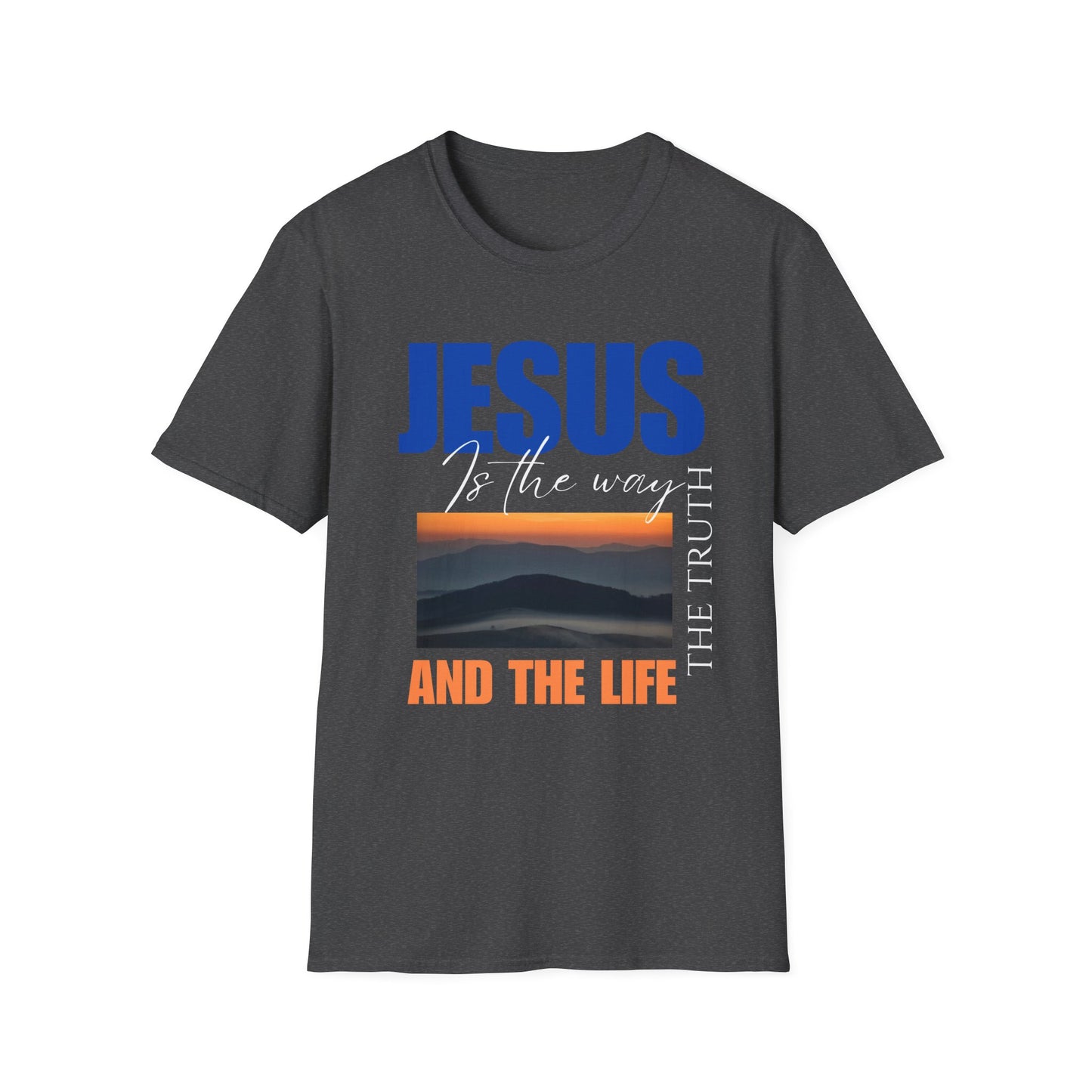 Inspirational Jesus Quote Unisex Softstyle T-Shirt