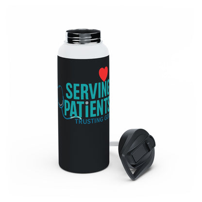 Serving Patients Stainless Steel Water Bottle — Trusting God Nurse Gift