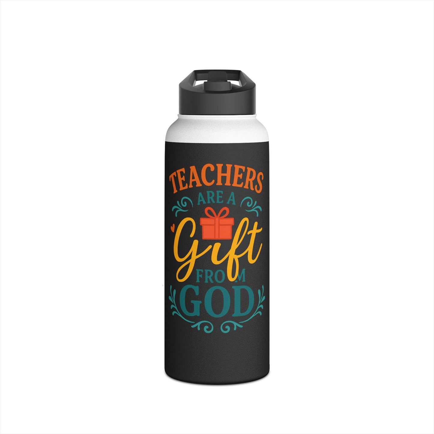 Teachers Are a Gift From God Stainless Steel Water Bottle
