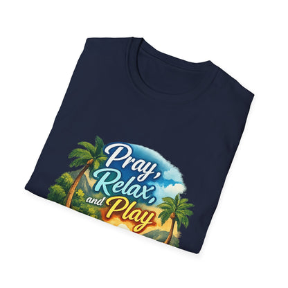 Pray, Relax & Play Beach T-Shirt