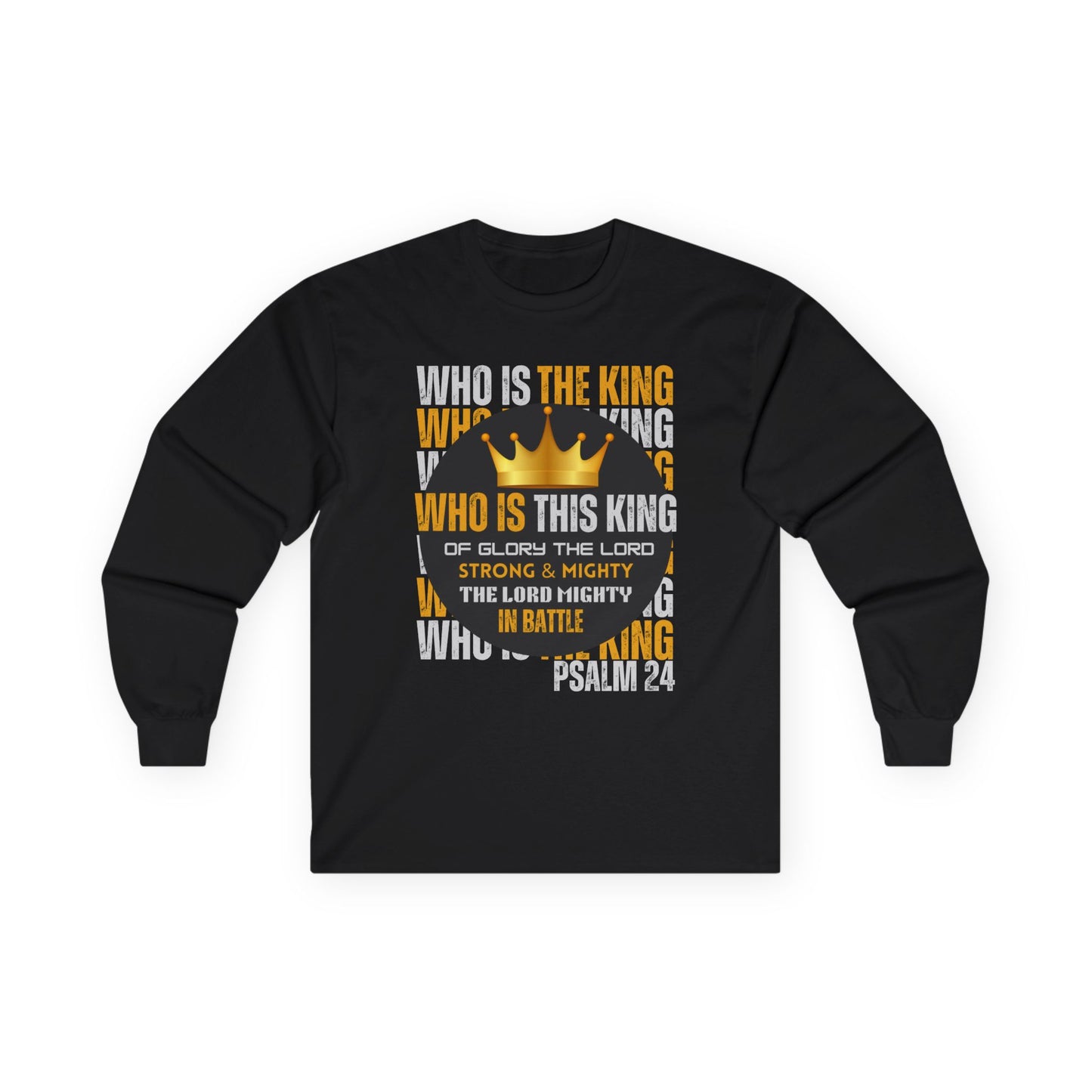 King of Glory Long Sleeve Tee - Psalm 24 Inspirational Apparel