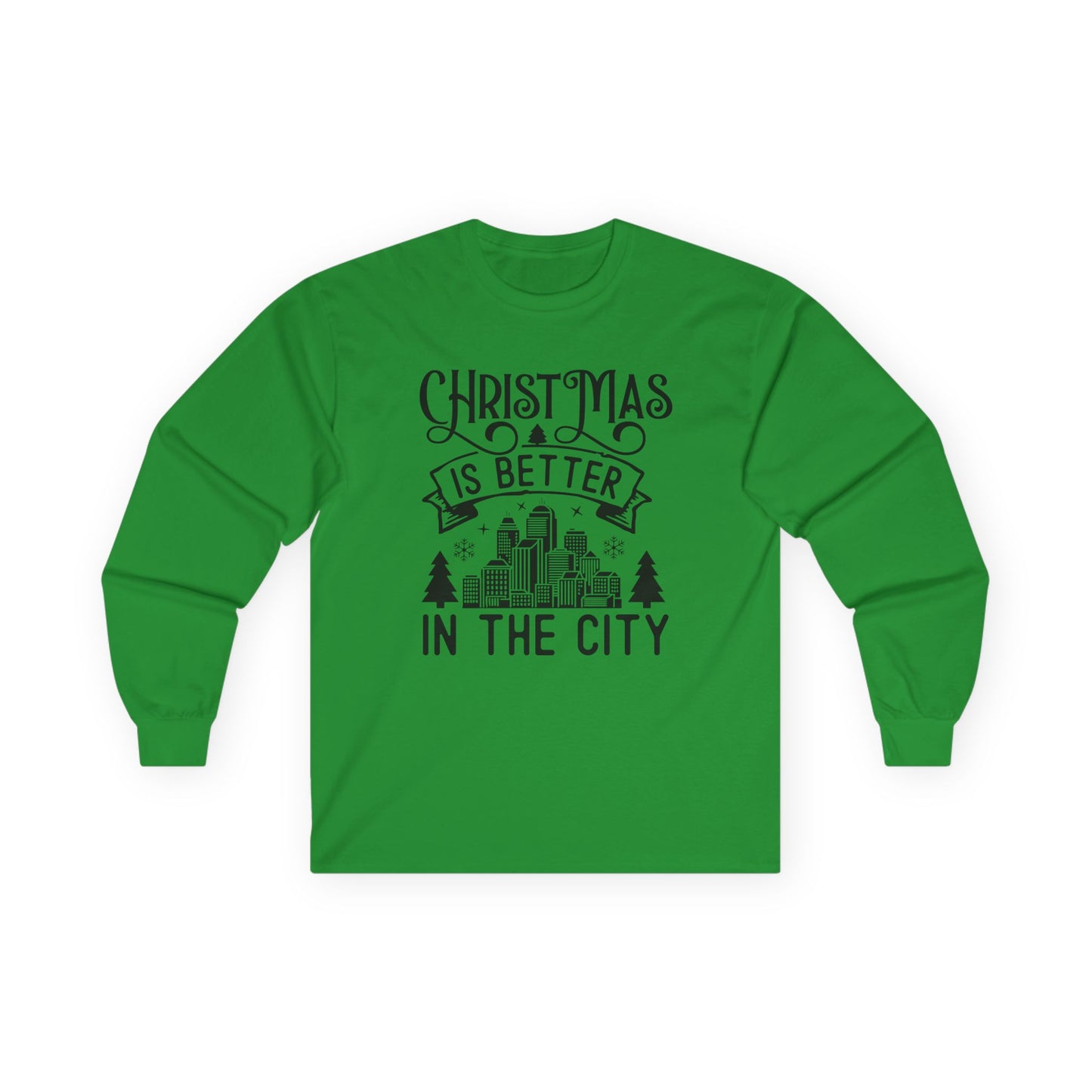 Christmas Is Better in the City Long Sleeve Tee