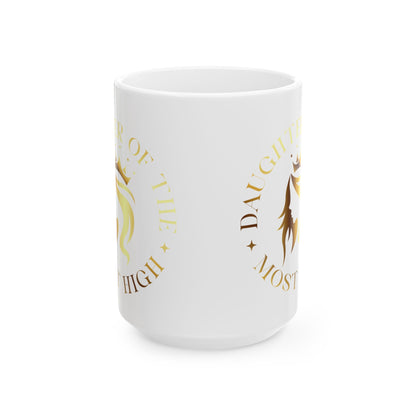Daughter of the Most High Ceramic Mug | 11oz & 15oz | Inspirational Gift