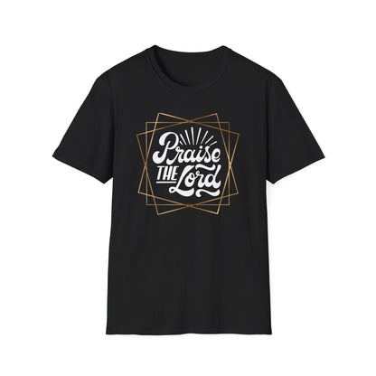 Praise the Lord Unisex Softstyle T-Shirt - Faith-Inspired Apparel for Everyday Wear