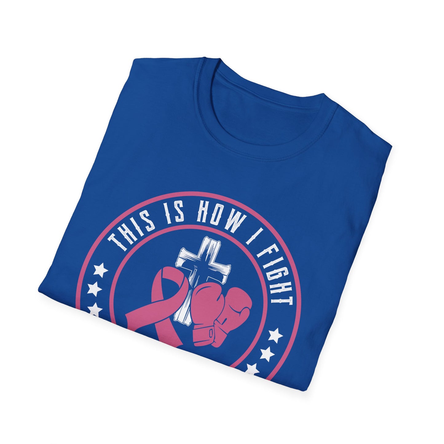 This Is How I Fight My Battle, Unisex Softstyle T-Shirt