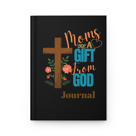 Journal - Faith-Inspired Journal for Moms – "Moms are a Gift from God" Hardcover Journal