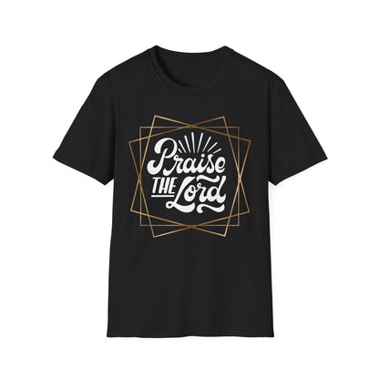 Praise the Lord Unisex Softstyle T-Shirt - Faith-Inspired Apparel for Everyday Wear