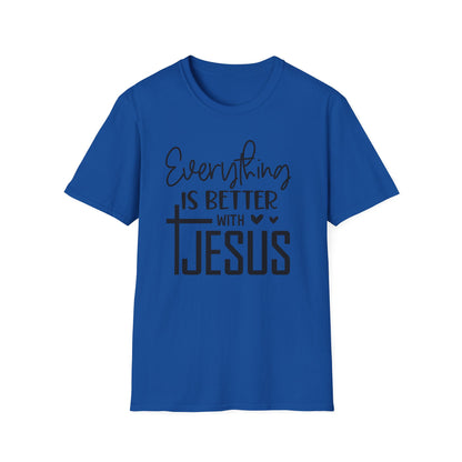 Everything Is Better With Jesus T-Shirt
