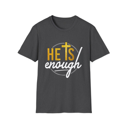 He Is Enough Unisex Softstyle T-Shirt