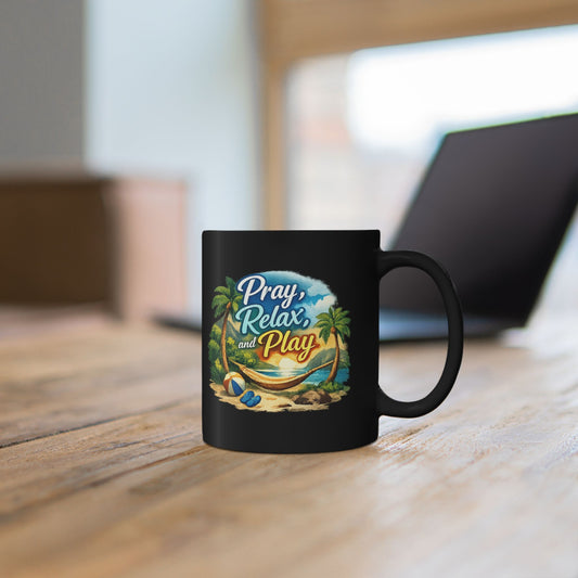 Pray Relax and Play Mug — Tropical Beach Christian Coffee Cup (11oz/15oz)