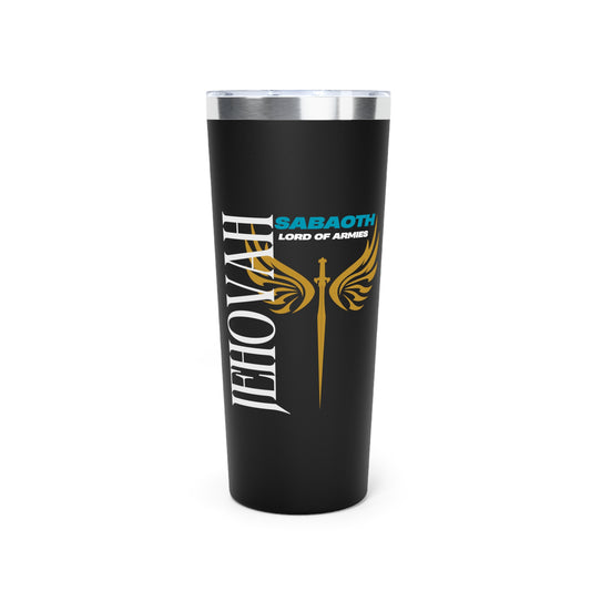 22oz Insulated Tumbler — Jehovah Sabaoth “Lord of Arms” Design