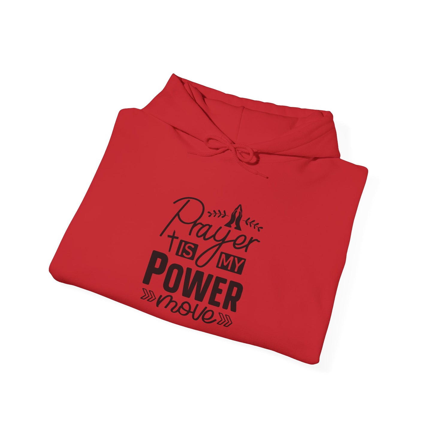 Prayer is My Power Hoodie