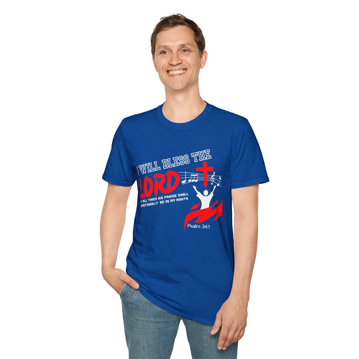 'I Will Bless The Lord' Psalm 34:1 - Inspirational Unisex T-Shirt