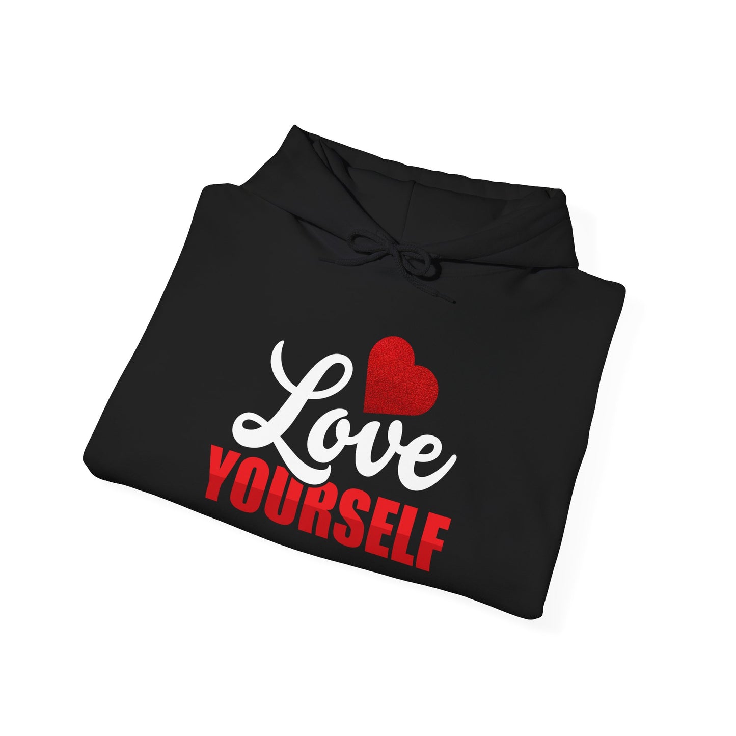 Love Yourself Unisex Hooded Sweatshirt