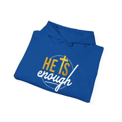 Faith-Inspired Unisex Hooded Sweatshirt – 'He Is Enough'