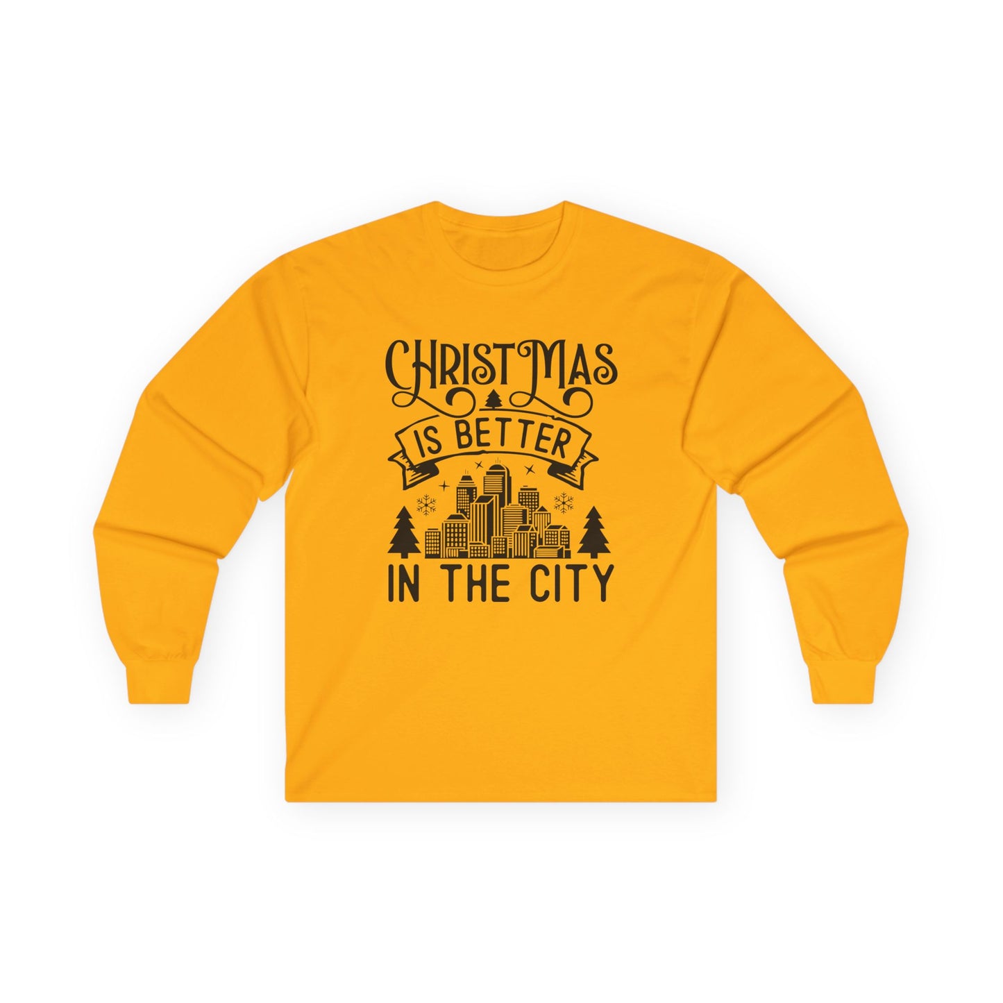 Christmas Is Better in the City Long Sleeve Tee