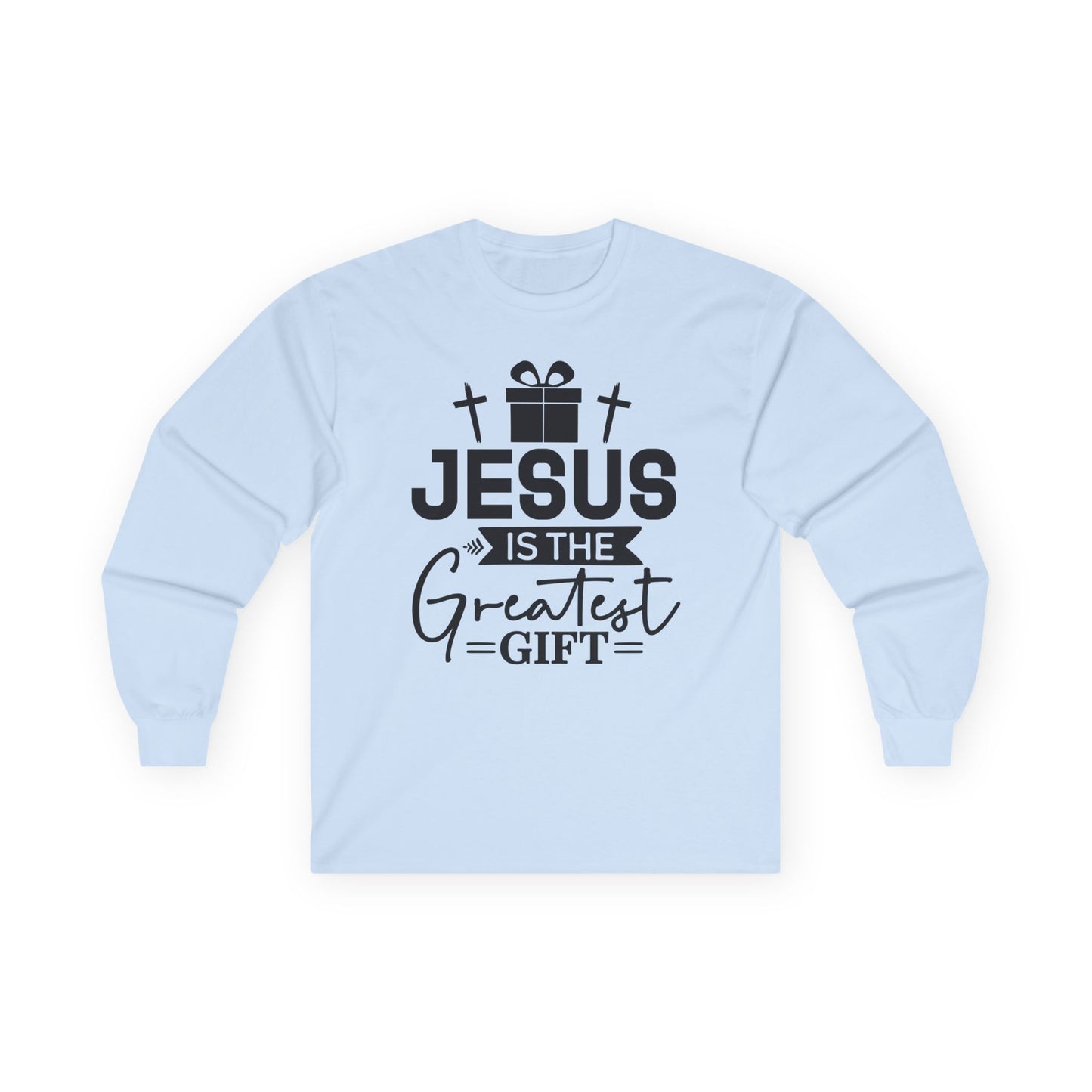 Jesus Is the Greatest Gift Long Sleeve Tee — Christian Christmas Shirt