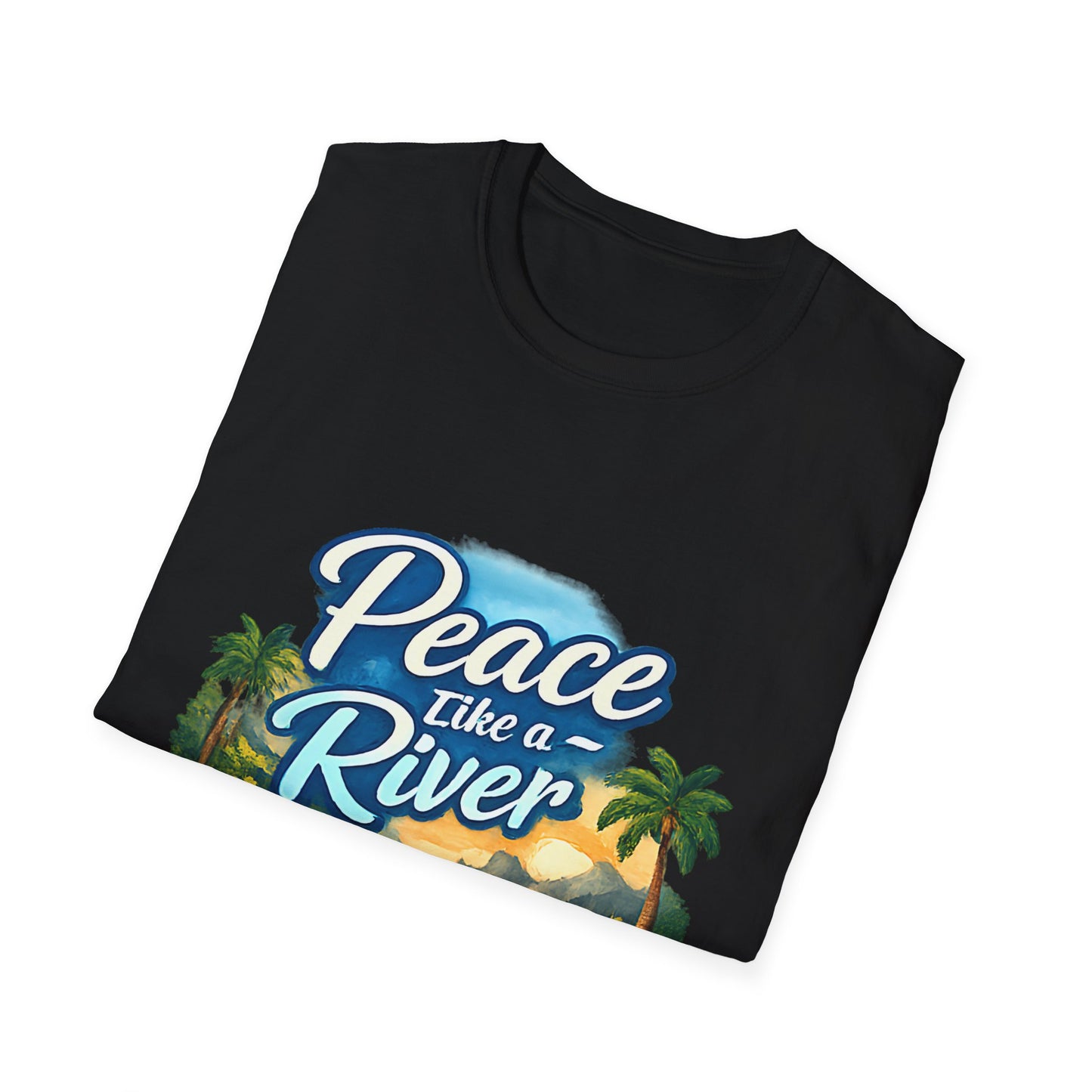 Peace Like a River T‑Shirt — Scenic River Prayer Tee