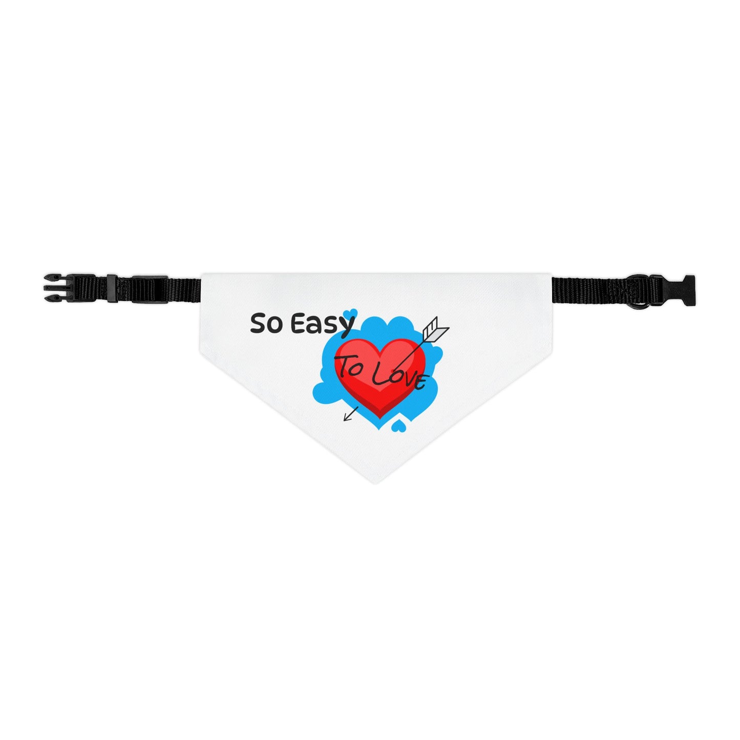 "So Easy To Love" -Cute Pet Bandana Collar - Design for Dogs