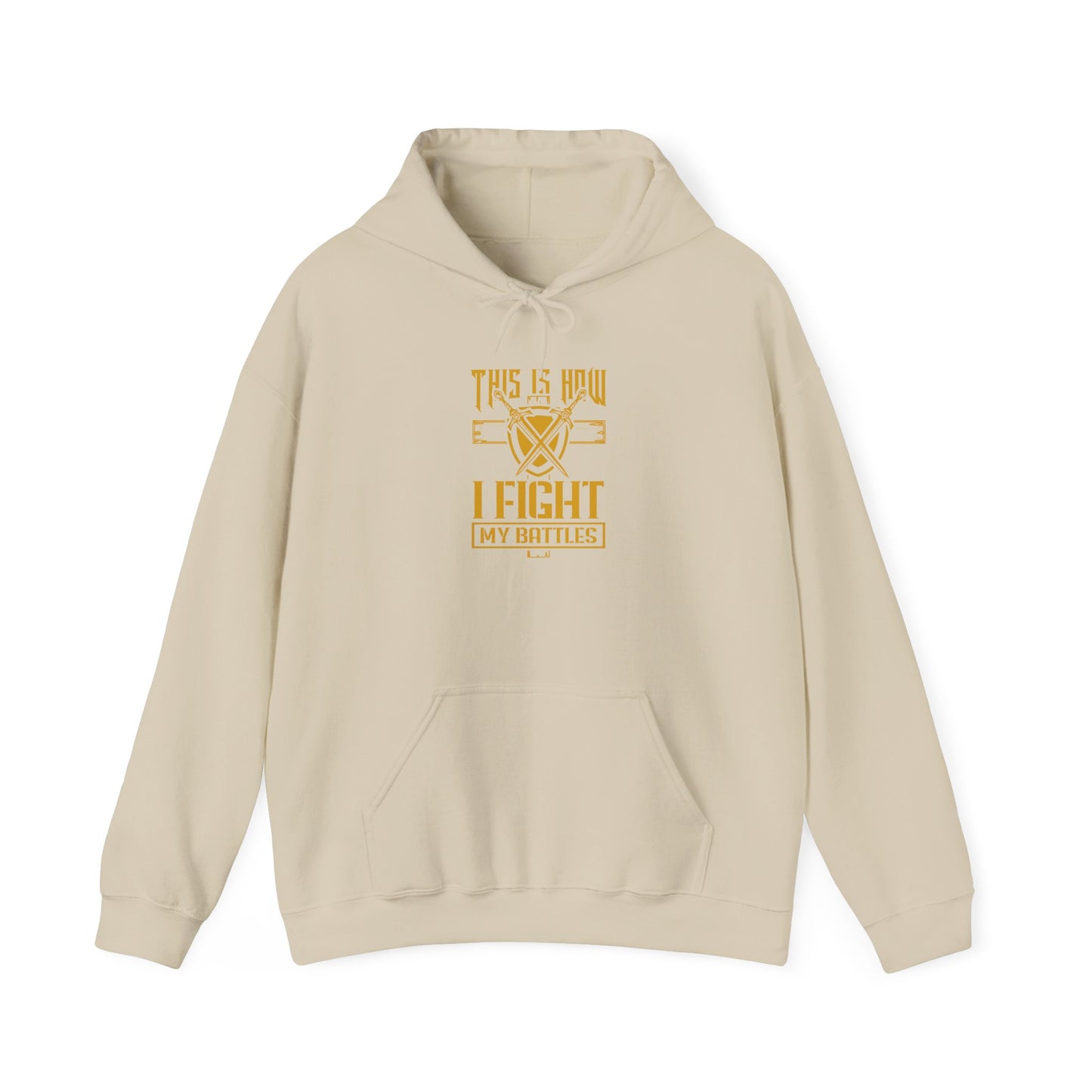 I Fight My Battles Unisex Heavy Blend™ Hooded Sweatshirt
