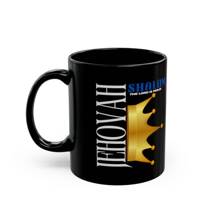 Jehovah Shalom - Crown Black Mug - 11oz & 15oz Coffee Cup for Faith and Inspiration