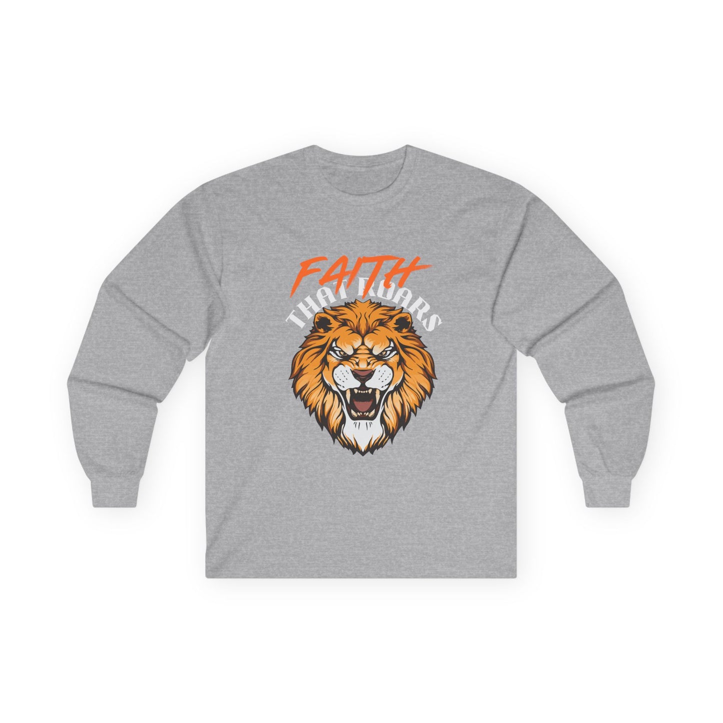 Faith That Roars Long Sleeve Tee