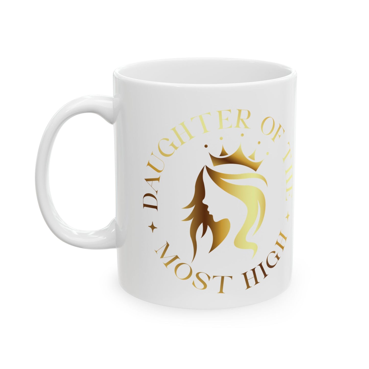 Daughter of the Most High Ceramic Mug | 11oz & 15oz | Inspirational Gift