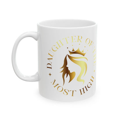 Daughter of the Most High Ceramic Mug | 11oz & 15oz | Inspirational Gift