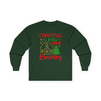 Christmas Is Better in the Country Long Sleeve Tee