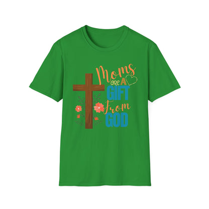 Moms Are a Gift from God T-Shirt | Unisex Softstyle Tee for Mother's Day
