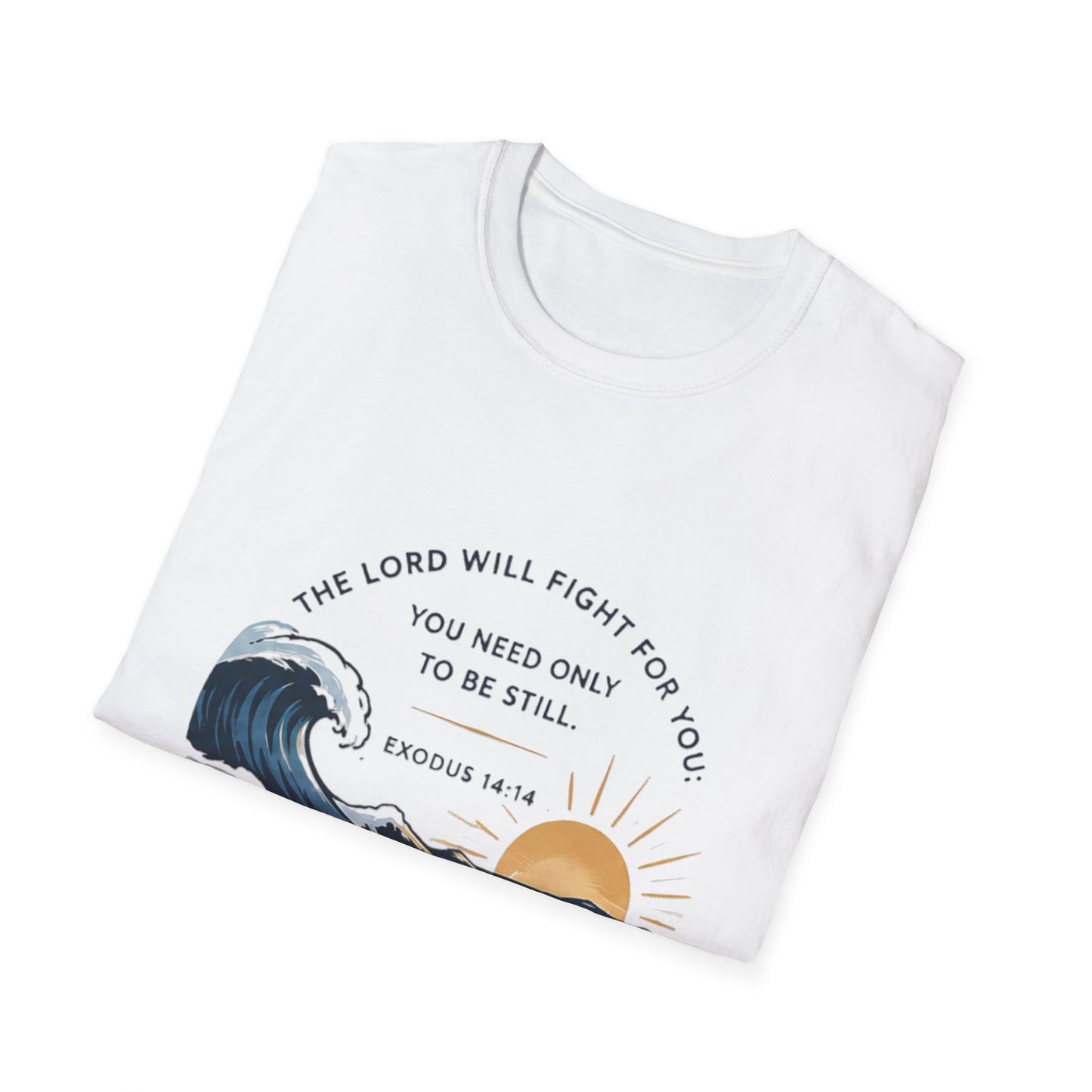 Resilience T-Shirt — "The Lord Will Fight for You" Exodus 14:14 Christian Tee