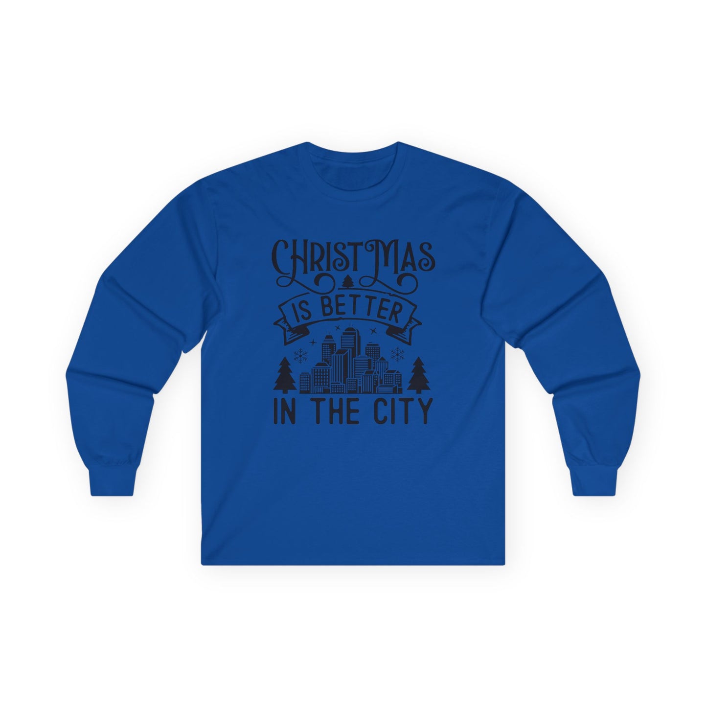 Christmas Is Better in the City Long Sleeve Tee