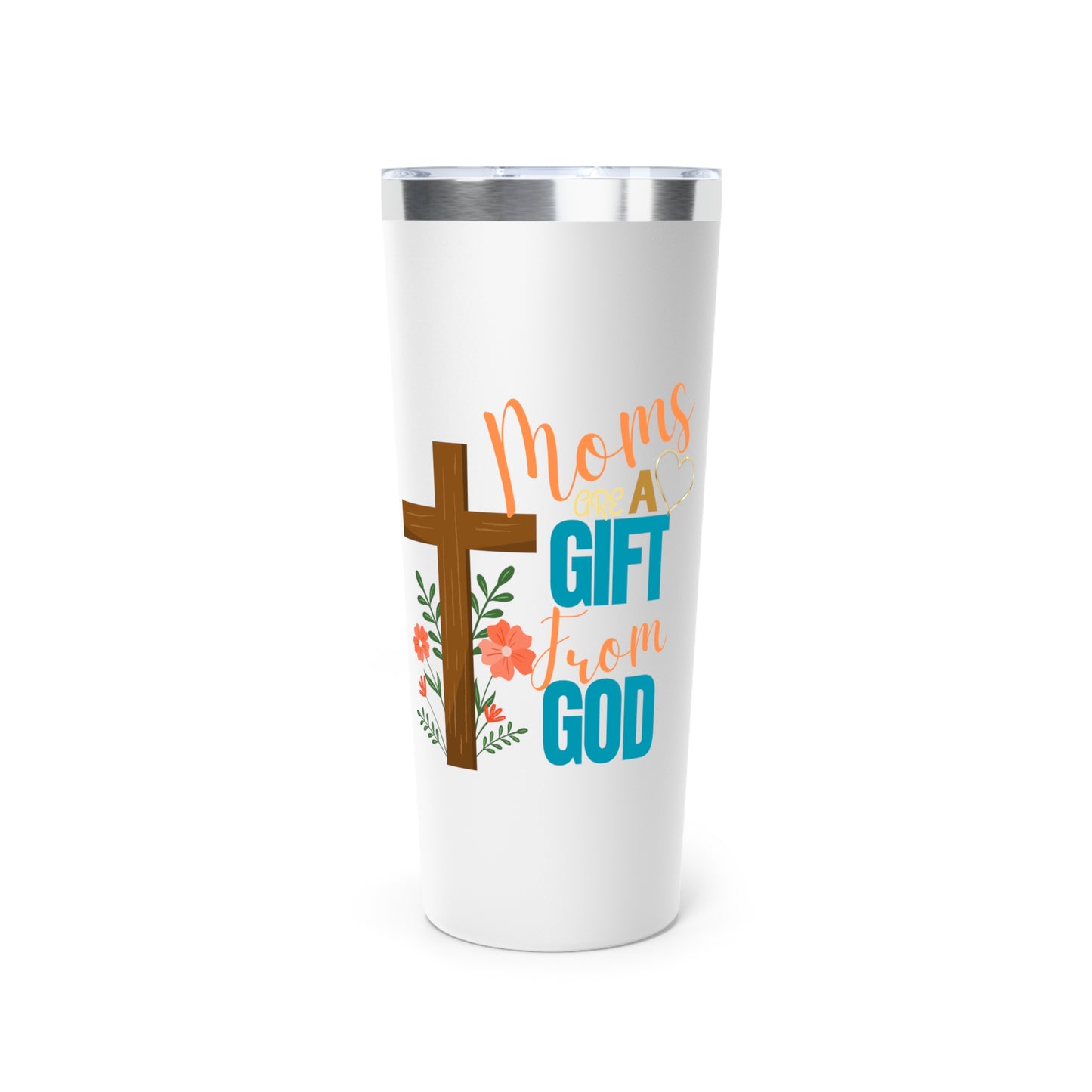 Copper Vacuum Insulated Tumbler - "Moms Are a Gift from God" - Inspirational Travel Mug