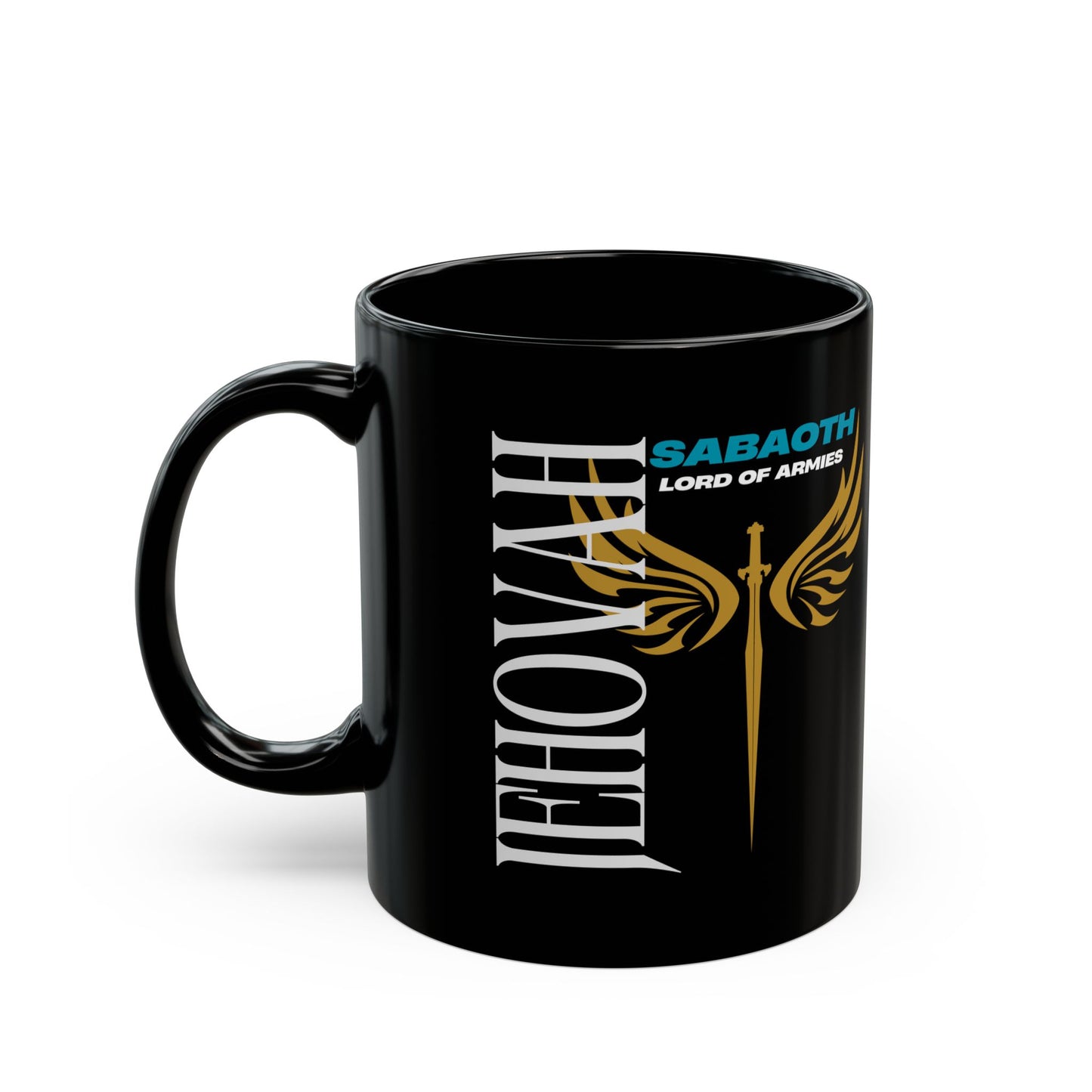 Jehovah Sabaoth -Inspirational Black Mug for Warriors (11oz, 15oz)