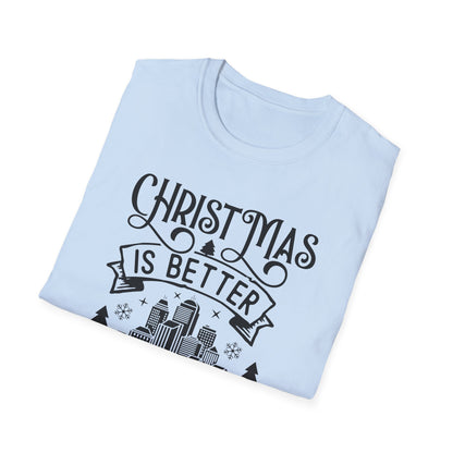 Christmas Is Better in the City T-Shirt — Holiday Cityscape Tee