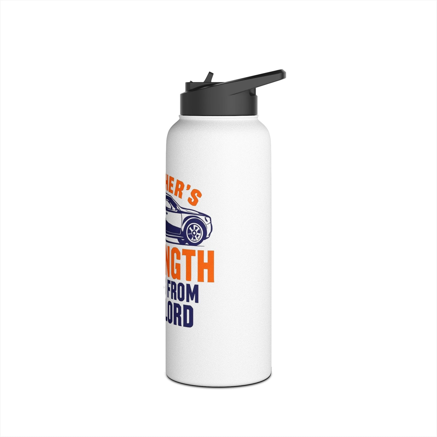 Father’s Strength Stainless Steel Water Bottle — "A Father's Strength Comes From The Lord"