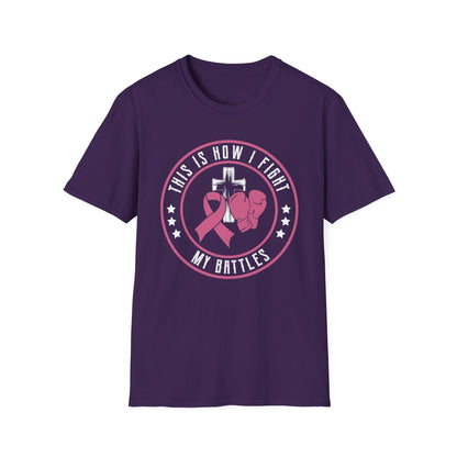 This Is How I Fight My Battle, Unisex Softstyle T-Shirt
