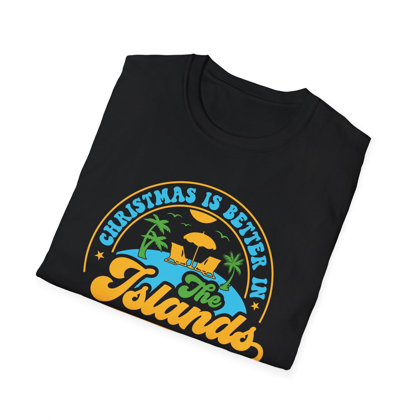 Christmas Is Better In The Islands T-Shirt